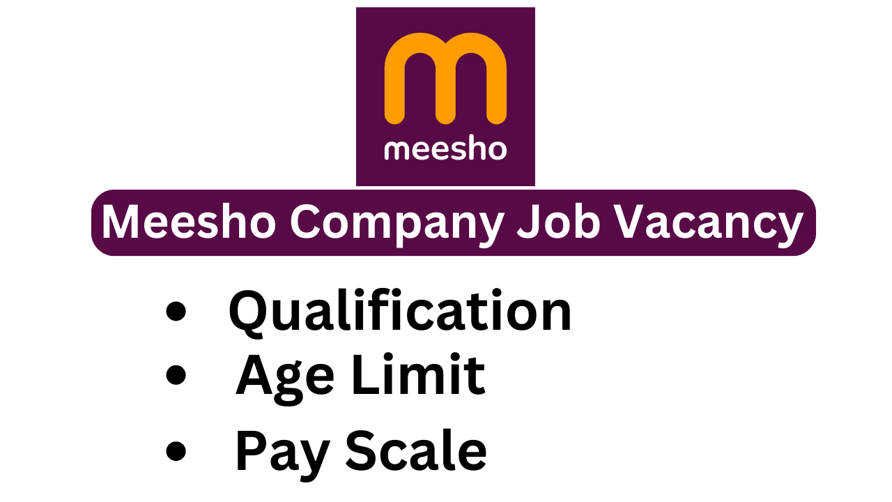 Meesho Company Job Vacancy